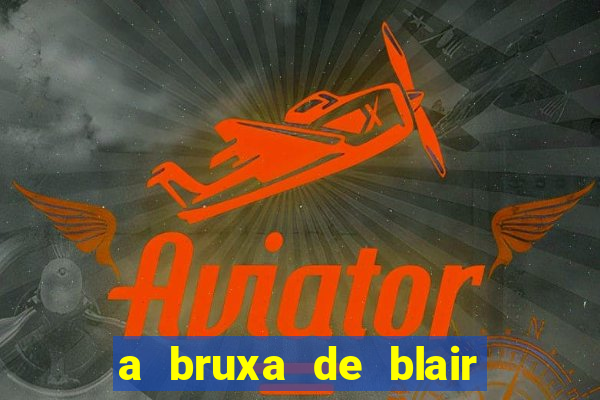 a bruxa de blair 1999 filme completo dublado